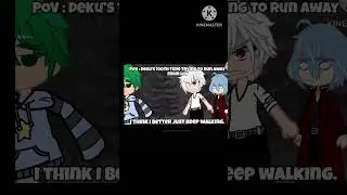 LOV Kidnapped Deku #gacha #myheroacdemia #animegames #myheroacedemia #gachaclub #deku #mhacommunity