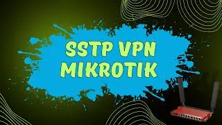 SSTP MikroTik || SSTP MikroTik VPN