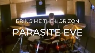 Bring me the horizon - Parasite eve (Sticknote Drum cover)