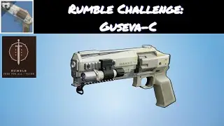 Rumble challenge blues: Guseva-C (Destiny 2)