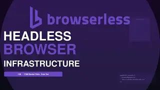 Browserless - Headless Browser Infrastructure (Run Chrome at Scale)