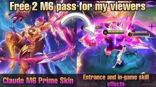 Claude M6 Prime Skin's Entrance Animation and In-game Skill Effects