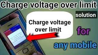 Charge Voltage Over Limit | How to fix Charge Voltage Over Limit
