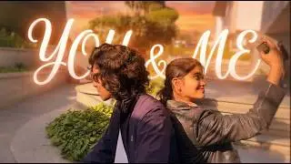 YOU & ME - Intezaar I Offical music video