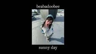 beabadoobee - sunny day (slowed)