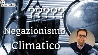 Il negazionismo climatico non è come quello storico, con l'avv. Cataldo Intrieri