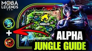 Alpha Jungle Beginners Guide! | Moba Legends 5v5