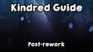 Kindred Guide - Post-rework