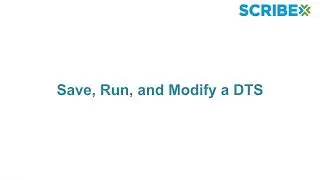 Save, Run, and Modify a DTS
