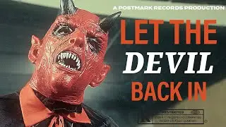 Braxton Hicks - Let the Devil Back In (Official Video)