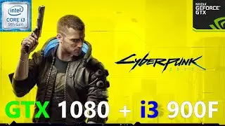 Cyberpunk 2077 GTX 1080 + i3 9100F (All Settings Tested)