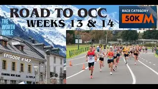 Road to OCC 2024 - E13-14 - The Worth While E147