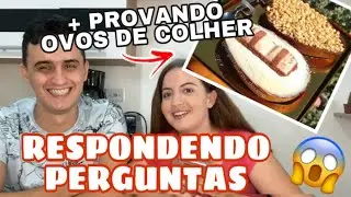 RESPONDENDO PERGUNTAS + PROVANDO OVO DE COLHER E CONE RECHEADO | RECEBIDOS