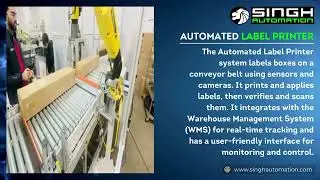 Automated Label Printer  | Advanced Labeling Solution | Singh Automation