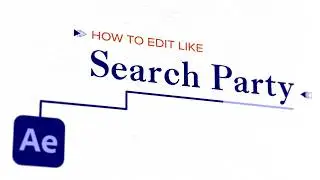 Edit Like Search Party | Article Animation (After Effects Tutorial)
