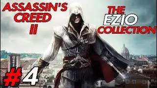 Ace Up My Sleeve | Assassin's Creed 2 - The Ezio Collection | Part 4 - TeraKnight