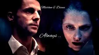 ⚜Matthew & Diana⚜ ~ Always ~ 1x4