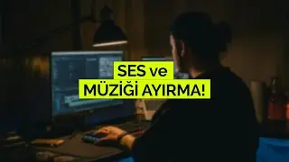 Bir Videoda Sesleri Ayırma | Ses ve Müziği Ayırma