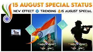 Independent Day Special Status Editing Alight Motion || 15 August Status Editing 🇮🇳