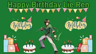Happy Birthday Lie Ren