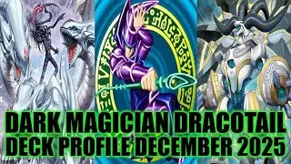 DARK MAGICIAN DRACOTAIL DECK PROFILE (DECEMBER 2025) YU-GI-OH!