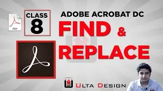 Find and Replace text in PDF file - Adobe Acrobat Pro - Class 8 - Ulta Design