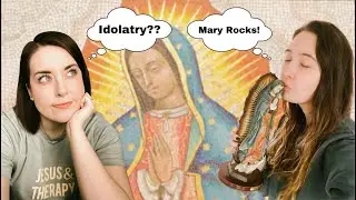 A Catholic and Protestant Discuss Our Lady of Guadalupe, Juan Diego, and MORE