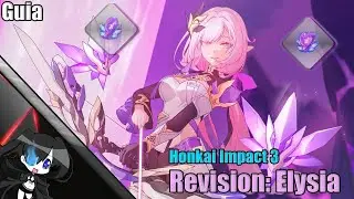 Honkai Impact 3 // Guia de Personajes - Revision a Elysia