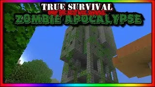 Minecraft : True Survival - Zombie Apocalypse Ep1 " why did i do that "