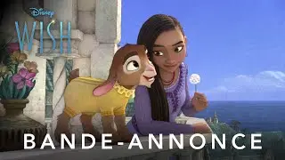 Wish, Asha et la bonne étoile | Bande-annonce VF | Disney BE