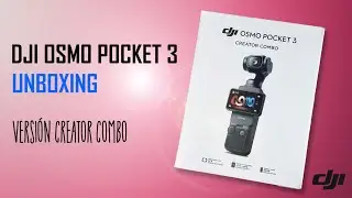 DJI Osmo Pocket 3 UNBOXING + PRIMERAS IMPRESIONES