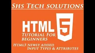 Html5 New Input Types and Attributes | Html5 Semantic Elements and Non-Semantic Elements