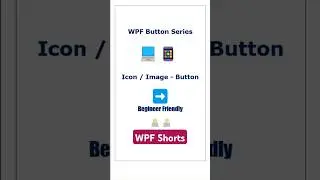 WPF |🔥 Create a Button with Icon Only in XAML! | Quick Tutorial 🎯 | Magnificent