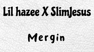 Lil Hazee X SlimJesus 