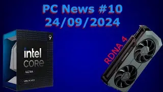 PC News #10 - De nouvelles sortie hardware