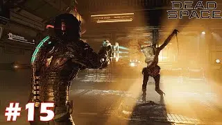 ديد سبيس - الحلقة 15 | Dead Space