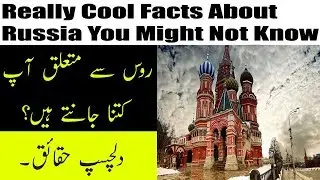 Russia Facts - Really Cool Facts About Russia You Might Not Know