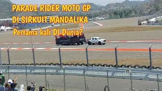 Parade Para Rider Moto GP di Sirkuit Mandalika. // Pertama kali di Dunia