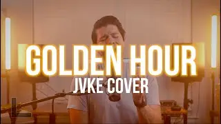 Golden Hour by JVKE | Stunning Cover You Need to Hear!