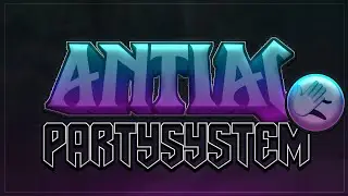 Partysystem auf AntiAC be Like