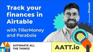 Track your finances in Airtable with Parabola and Tiller Money
