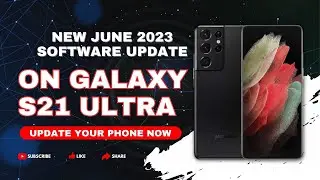 Samsung Galaxy S21 Ultra 5G gets June 2023 update with many built-in app improvements