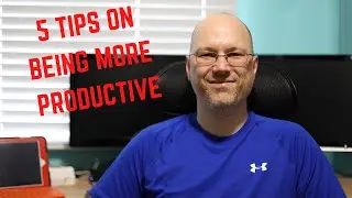 5 Tips on being more productive through the day