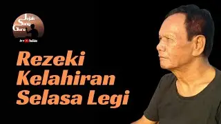 JSG - REZEKI KELAHIRAN SELASA LEGI