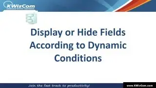 03 - Display or hide SharePoint fields according to dynamic conditions