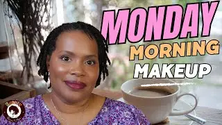 Monday Morning Makeup #51: I have a LOT To Say!