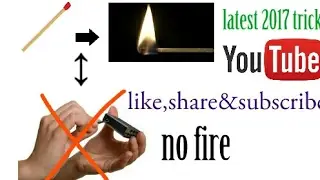 How To Fire Matchstick Without Matchbox or Fire