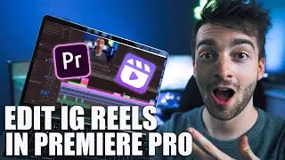 How To EDIT Instagram Reels in Premiere Pro