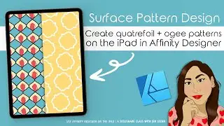 Course Trailer - Design Quatrefoil and Ogee Patterns in Affinity Designer for iPad on Skillshare