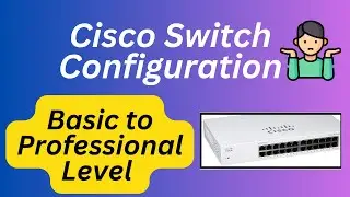 🟩Cisco Switch Configuration Step by Step | Cisco Switch | Cisco Packet Tracer✔